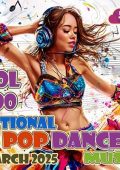 VA - National Pop Dance Music Vol. 100 (2025) MP3