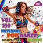 VA – National Pop Dance Music Vol. 100 (2025) MP3