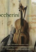Boccherini - Complete Violin Sonatas, Vol. 1: G.20/1–6, G.25–30, G.46–54 (Igor Ruhadze, Alexandra Nepomnyashchaya, Ensemble Violini Capricciosi: Octavie Dostaler-Lalonde, Alexandr Puliaev) (2023) FLAC
