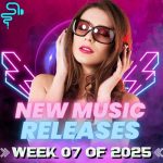VA – New Music Releases Week 07 (2025) MP3