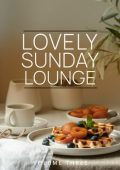 VA - Lovely Sunday Lounge, Vol. 1-3 (2015-2022) MP3