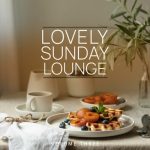 VA – Lovely Sunday Lounge, Vol. 1-3 (2015-2022) MP3