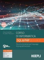 Paolo Camagni Riccardo Nikolassy – Corso di informatica – Volume C – SQL & PHP (2022) PDF Paolo Camagni Riccardo Nikolassy – Corso di informatica – Volume C – SQL & PHP (2022) PDF