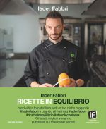 Iader Fabbri – Ricette in equilibrio. Strategie alimentari del nutrizionista per negati in cucina (2021) PDF