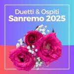 VA – Sanremo 2025 Duetti & Ospiti (2025) MP3