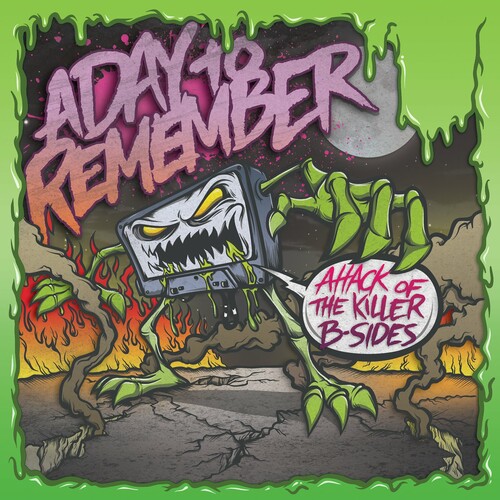 A Day To Remember – Attack Of The Killer B-Sides (2010)
