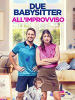 Due Babysitter All’Improvviso (2023) WebDL 1080p AC3 ITA