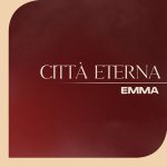 Emma – Citta’ Eterna (2022) [Flac 16-44]
