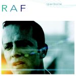 Raf – Iperbole (2001) [MP3 320/Flac 16-44]