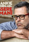 Frankie HI-NRG MC - Essere umani (Include i brani del Festival di Sanremo 2014) (2014) [Flac 24-44]