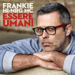 Frankie HI-NRG MC – Essere umani (Include i brani del Festival di Sanremo 2014) (2014) [Flac 24-44]