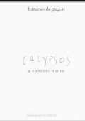 Francesco De Gregori - Calypsos (2006) [MP3 320/Flac 16-44]