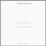 Francesco De Gregori – Calypsos (2006) [MP3 320/Flac 16-44]