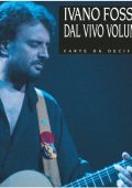 Ivano Fossati - Dal Vivo Volume 2 - Carte Da Decifrare (Live Vol. 2 Version) (1977) [Flac 16-44]