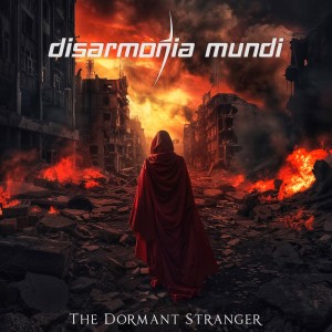 Disarmonia Mundi – The Dormant Stranger (2025)