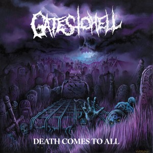 Gates to Hell – Death Comes To All (2025)
