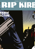 img Strip! I grandi classici del fumetto americano 77 - Rip Kirby 57, Il grande detective (RCS 2024-07-30)