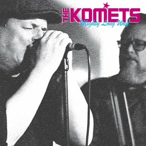 The Komets – Mighty Long Way (2024)