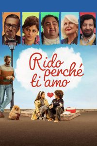 Rido perché ti amo [HD] (2023) Streaming + Download