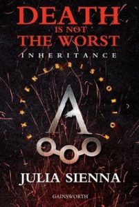 Julia Sienna – Death is not the Worst Vol. 1. Inheritance (2021) Julia Sienna – Death is not the Worst Vol. 1. Inheritance (2021)