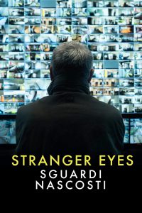 Stranger Eyes: Sguardi nascosti [HD] (2024) Streaming + Download