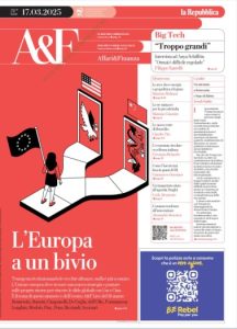La Repubblica Affari & Finanza – 17 Marzo 2025