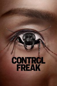 Control Freak [Sub-ITA] (2025) Streaming + Download