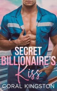 Coral Kingston – Odissea Celeste Miliardari Vol. 3. Secret Billionaire’s Kiss (2025)