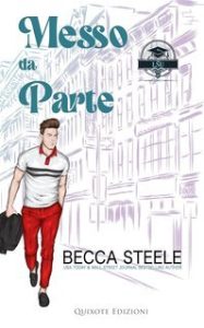 Becca Steele, Juls SK Vernet – LSU serie Vol. 2. Messo da parte (2025)