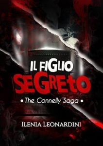 Ilenia Leonardini – The Connelly Saga. Il figlio segreto (2025) Ilenia Leonardini – The Connelly Saga. Il figlio segreto (2025)