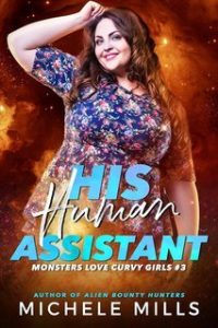 Michele Mills – I mostri amano le ragazze formose Vol. 3. La sua assistente umana (2025)