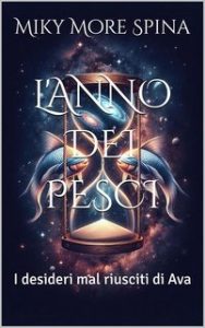 Miky More Spina – L’anno dei pesci (2025)
