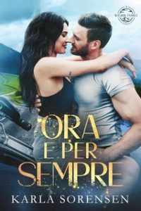 Karla Sorensen – Wilder Family Vol. 4. Ora e per Sempre (2025)