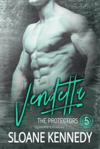 Sloane Kennedy – Protectors Vol. 5. Vendetta (2024) Sloane Kennedy – Protectors Vol. 5. Vendetta (2024)