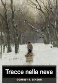 Godfrey R. Benson - Tracce nella neve (2025)