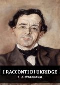 P.G. Wodehouse - I racconti di Ukridge (2025)