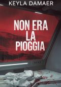 Keyla Damaer - Non era la pioggia (2025)