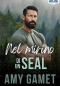 Amy Gamet - Nel Mirino Di Un SEAL (2025)