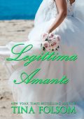 Tina Folsom - Il Club degli Scapoli Vol. 2.Legittima Amante (2025)