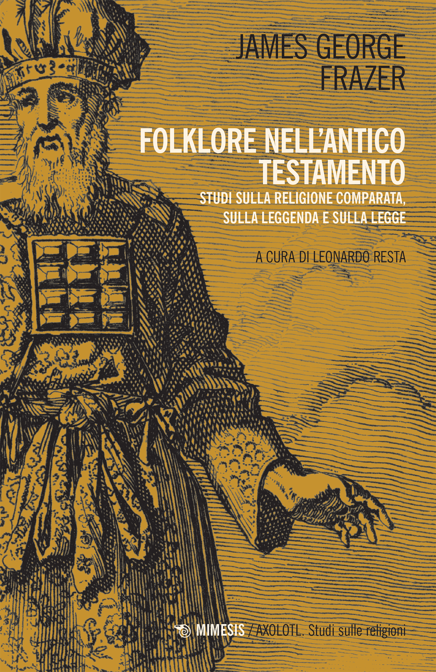 James George Frazer – Folklore nell’Antico Testamento (2025)