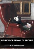 P.G. Wodehouse - Le indiscrezioni di Archie (2025)