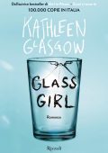 Kathleen Glasgow - Glass girl (2025)