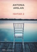 Antonia Arslan - Ishtar 2 (2025)