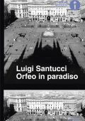 Luigi Santucci - Orfeo in paradiso (2025)