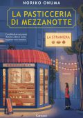 Noriko Onuma - La pasticceria di mezzanotte. La straniera (2025)