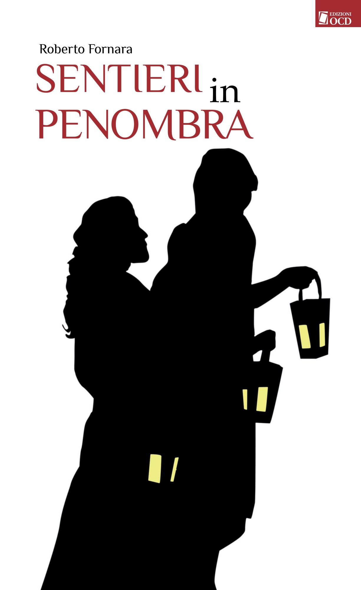 Roberto Fornara, Arianna Rotondo – Sentieri in penombra (2025)