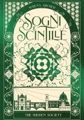 Serena Archer - The hidden society Vol. 3. Sogni e scintille (2025)