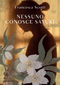 Francesca Scotti - Nessuno conosce Sayuki (2025)