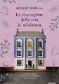 Audrey Burges - La vita segreta della casa in miniatura (2025)