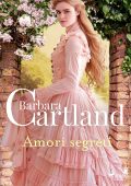 Barbara Cartland - Amori segreti (2025)